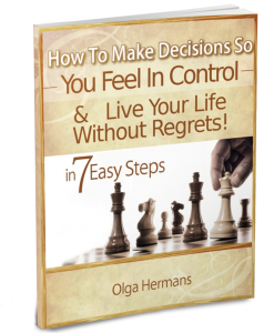 4 decisions ebook 2 238x300 How To Make Decisions So You Feel In Control and Live a Life Without Regrets In 7 Easy Steps FREE Report