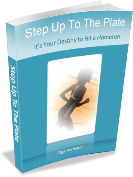 step-up-to-the-plate step up to the plate Its your destiny to hit a homerun